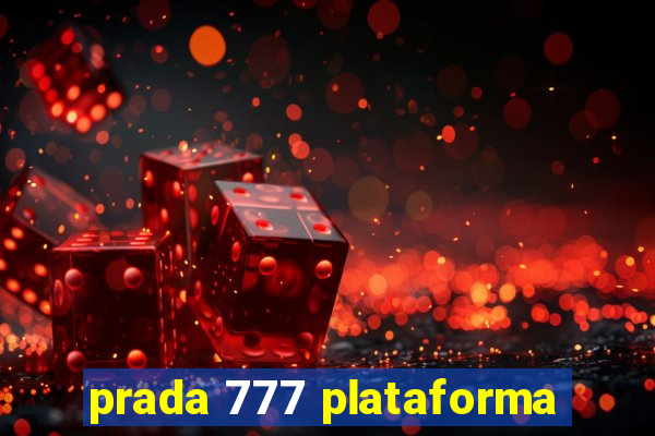 prada 777 plataforma